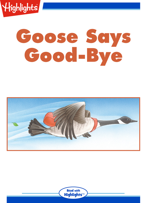 Title details for Goose Says Good-Bye by Debra Friedland Katz - Available